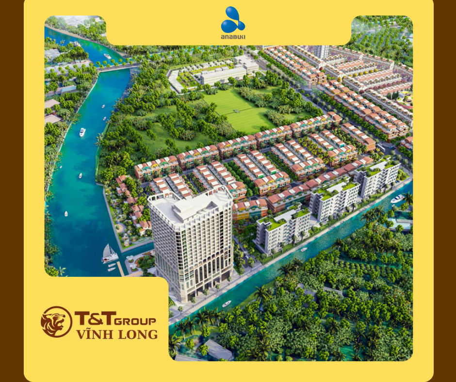 ANABUKI NL VIỆT NAM TIẾP NHẬN QUẢN LÝ VẬN HÀNH KHU ĐÔ THỊ T&T CITY MILLENNIA GĐ1 - LONG HẬU, CẦN GIUỘC, LONG AN
